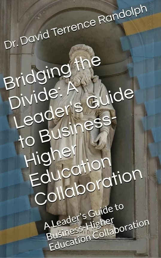 Bridging the Divide: A Leader’s Guide to Business-Higher Education Collaboration, eBook · Kindle edition cover