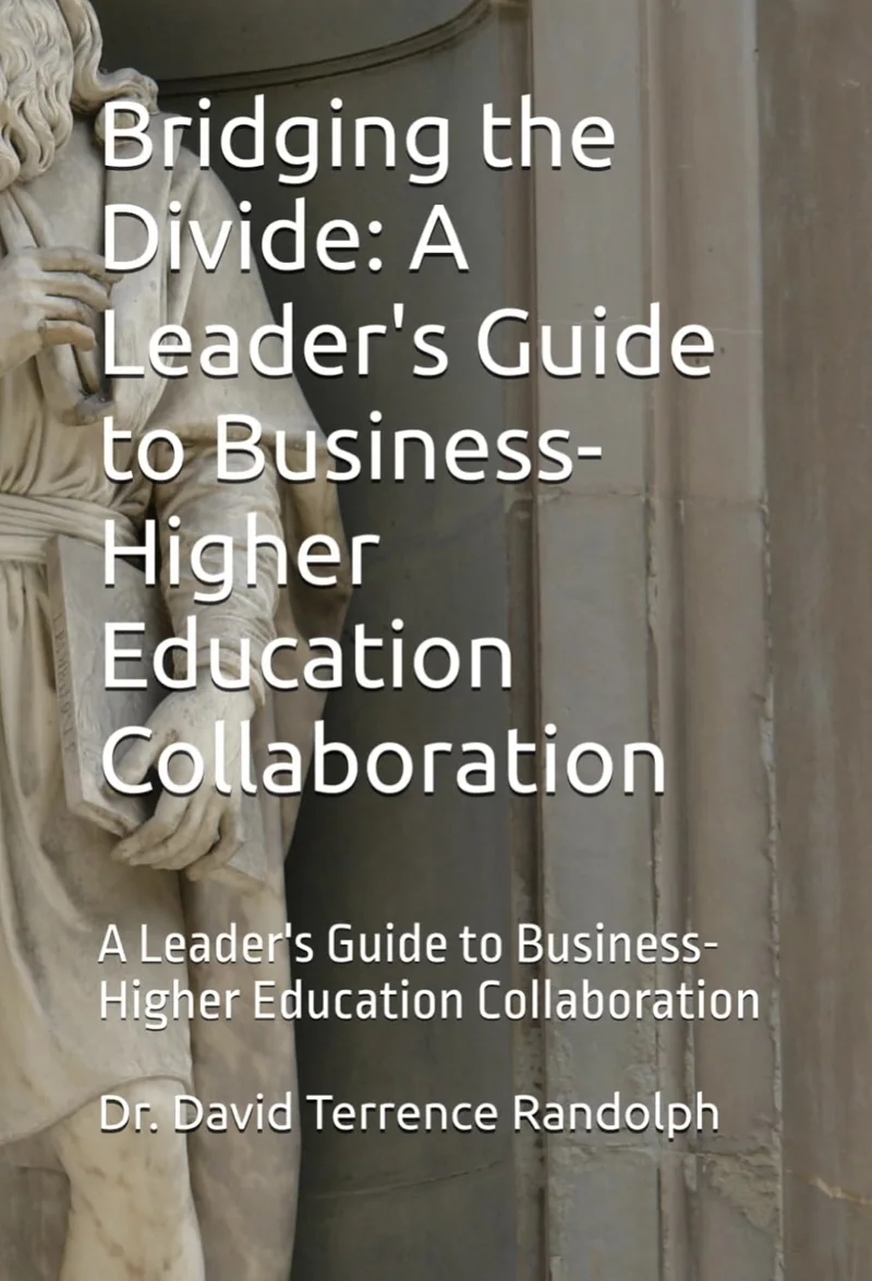 Bridging the Divide: A Leader’s Guide to Business–Higher Education Collaboration — cover